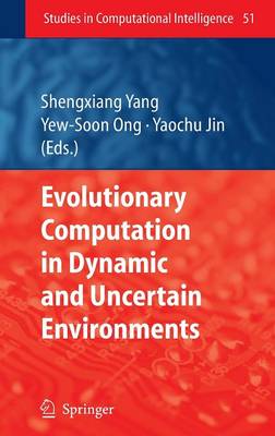 Evolutionary Computation in Dynamic and Uncertain Environments