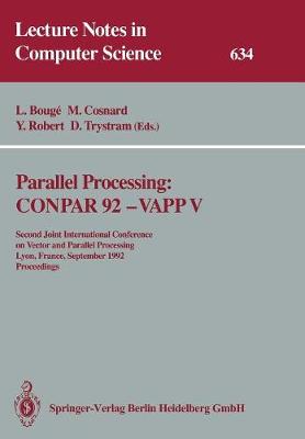 Parallel Processing: CONPAR 92 — VAPP V