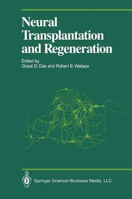 Neural Transplantation and Regeneration