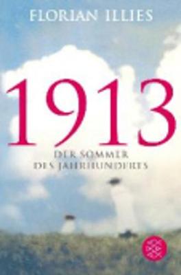1913 - Der Sommer des Jahrhunderts