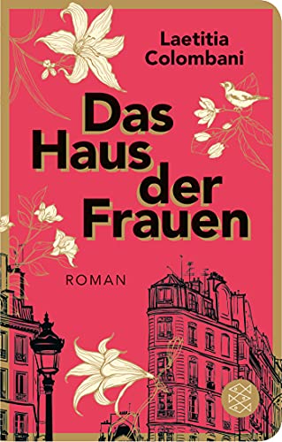 Das Haus der Frauen: Roman