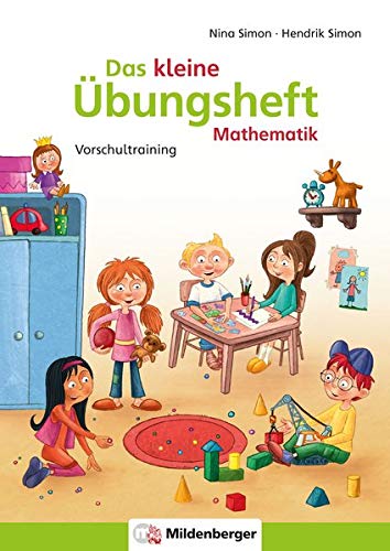 Das kleine Übungsheft: Mathematisches Vorschultraining