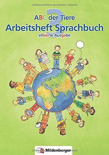 ABC der Tiere 3 - Arbeitsheft Sprachbuch: Silbierte Ausgabe
