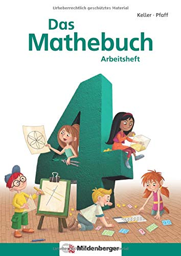 Das Mathebuch 4 - Arbeitsheft: Arbeitsheft, 4. Schuljahr