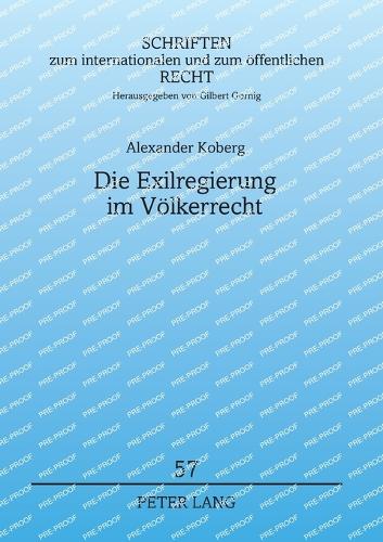 Die Exilregierung im Voelkerrecht