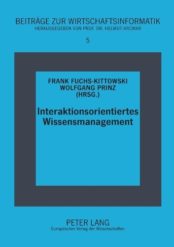Interaktionsorientiertes Wissensmanagement