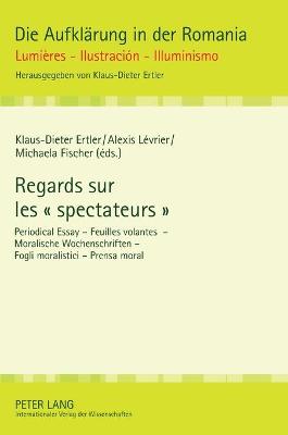 Regards sur les « spectateurs »