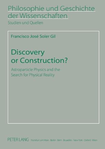 Discovery or Construction?