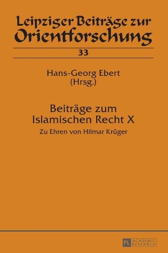 Beitraege zum Islamischen Recht X