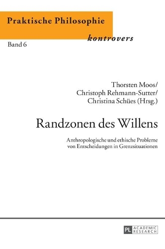 Randzonen des Willens