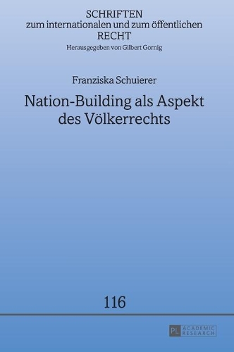 Nation-Building als Aspekt des Voelkerrechts