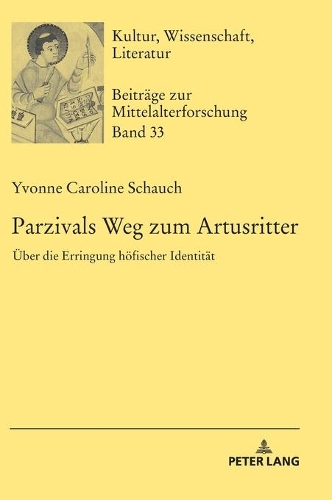 Parzivals Weg Zum Artusritter