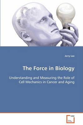 The Force in Biology
