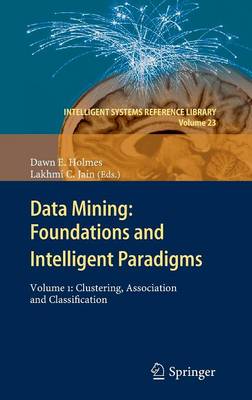 Data Mining: Foundations and Intelligent Paradigms