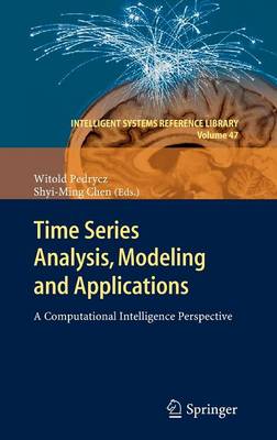 Time Series Analysis, Modeling and Applications