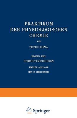 Praktikum der Physiologischen Chemie