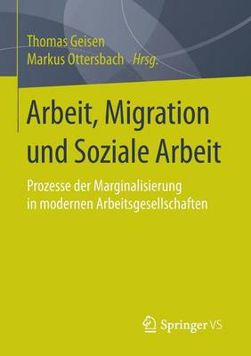 Arbeit, Migration und Soziale Arbeit