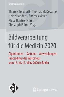 Bildverarbeitung für die Medizin 2020