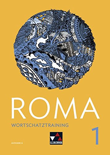 Roma A Wortschatztraining 1: Zu den Lektionen 1-15