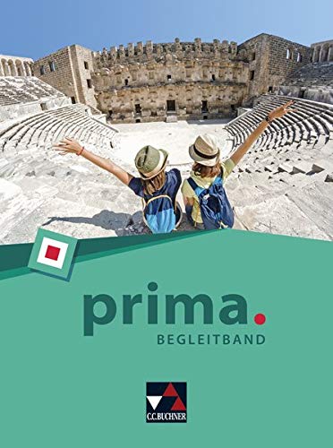 prima. Begleitband: Latein lernen