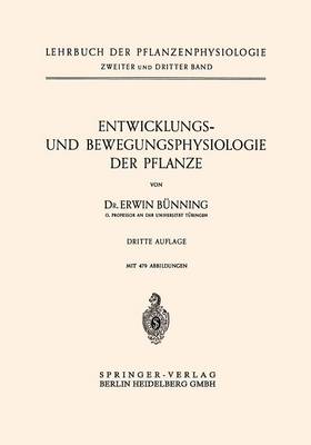 Entwicklungs- und Bewegungsphysiologie der Pflanze