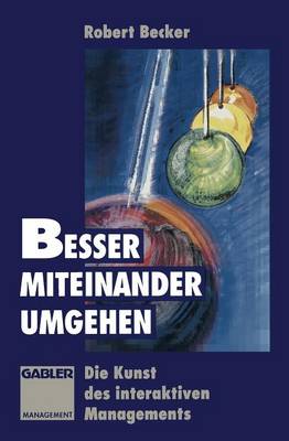 Besser miteinander umgehen