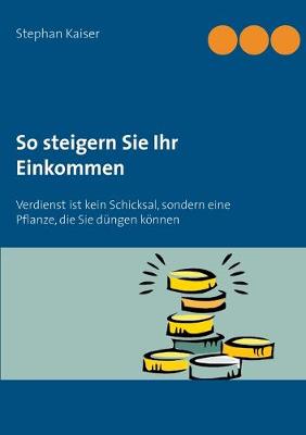 So steigern Sie Ihr Einkommen
