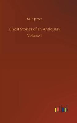 Ghost Stories of an Antiquary