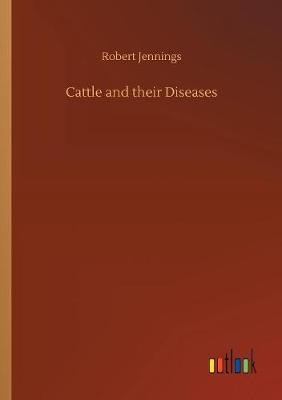 Cattle and their Diseases