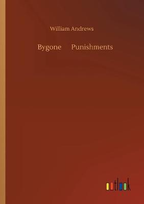 Bygone ... Punishments