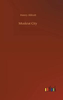 Muskrat City