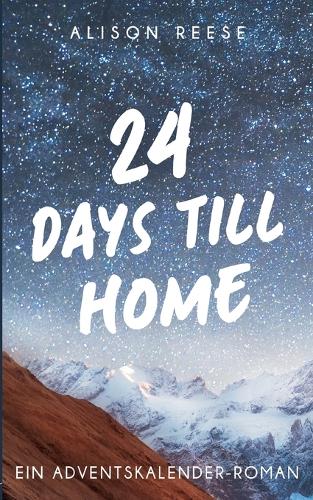 24 Days till Home