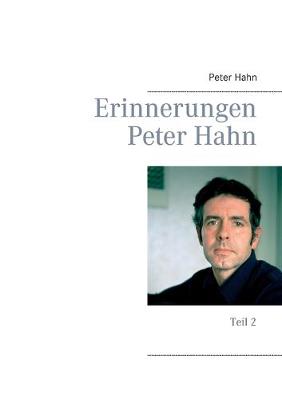 Erinnerungen Peter Hahn