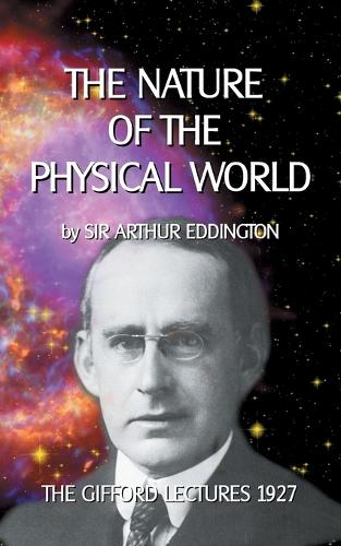 The Nature of the Physical World