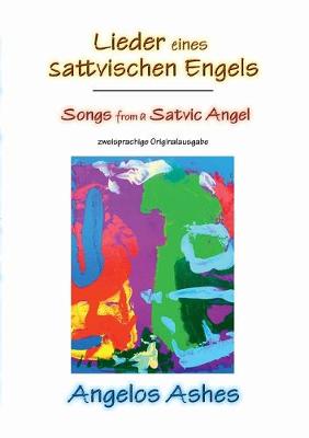 Lieder eines sattvischen Engels - Songs from a Satvic Angel