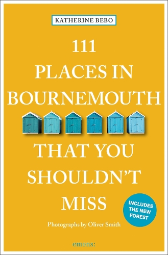 111 Places in Bournemouth That You Shouldn't Miss