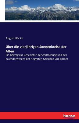 Über die vierjährigen Sonnenkreise der Alten