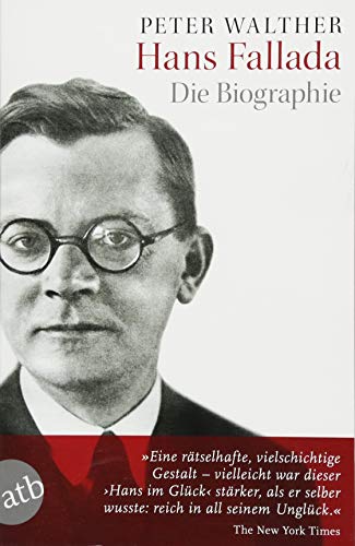 Hans Fallada: Die Biographie