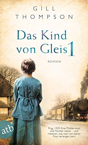 Das Kind von Gleis 1: Roman