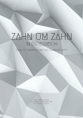 Zahn um Zahn in OEsterreich