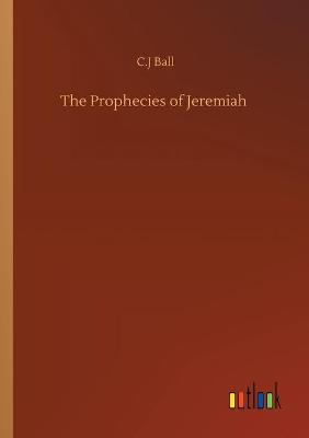 The Prophecies of Jeremiah