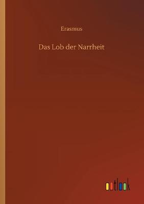 Das Lob der Narrheit