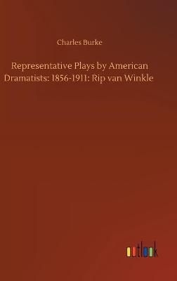 Representative Plays by American Dramatists