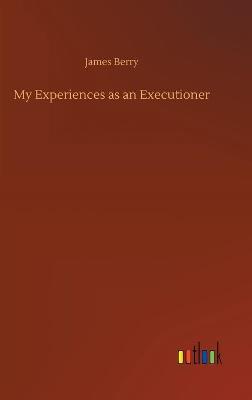 My Experiences as an Executioner
