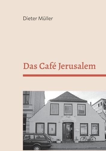Das Cafe Jerusalem