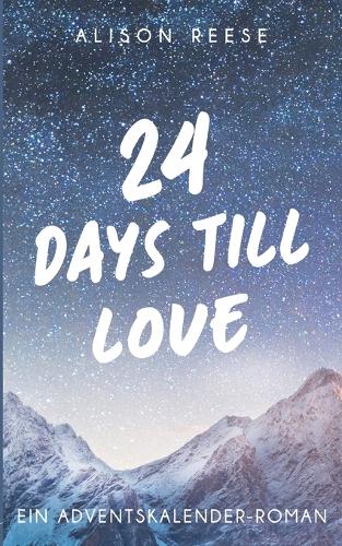 24 Days till Love