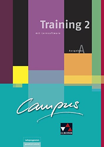 Campus A Training 2 mit Lernsoftware: Zu den Lektionen 15-30. Gesamtkurs Latein