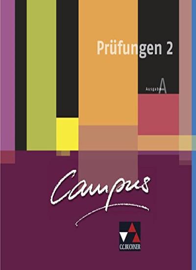 Campus A Palette Prüfungen 2: Zu den Lektionen 16-30. Fakultatives Begleitmaterial zu Campus A