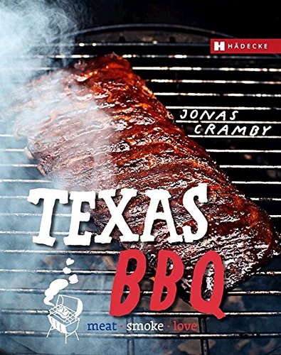 TEXAS BBQ: meat, smoke & love