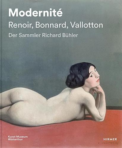Modernite - Renoir, Bonnard, Valloton